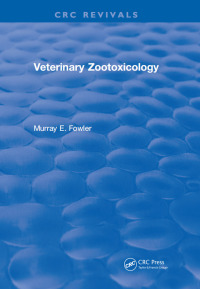 Omslagafbeelding: Veterinary Zootoxicology 1st edition 9781315898438