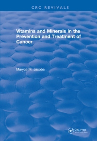 Omslagafbeelding: Vitamins and Minerals in the Prevention and Treatment of Cancer 1st edition 9781315898490