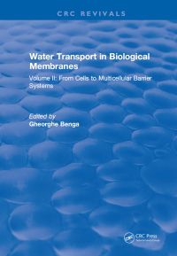 Omslagafbeelding: Water Transport and Biological Membranes 1st edition 9781315898551