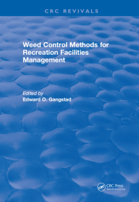 صورة الغلاف: Weed Control Methods For Recreation Facilities Management 1st edition 9781315898605