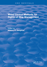 Cover image: Weed Control Methods for Rights of Way Management 1st edition 9781315898612