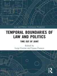 Cover image: Temporal Boundaries of Law and Politics 1st edition 9781138693975