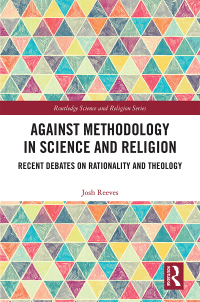 Titelbild: Against Methodology in Science and Religion 1st edition 9781138477940