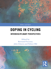 صورة الغلاف: Doping in Cycling 1st edition 9780367663858