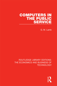 Immagine di copertina: Computers in the Public Service 1st edition 9781138477469