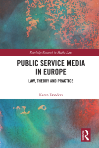 Omslagafbeelding: Public Service Media in Europe 1st edition 9781032011240