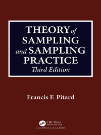 Cover image: Theory of Sampling and Sampling Practice, Third Edition 3rd edition 9781138476486