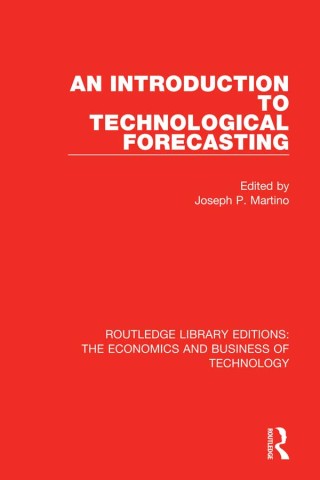 Cover image: An Introduction to Technological Forecasting 1st edition 9780815364986