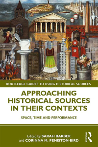Omslagafbeelding: Approaching Historical Sources in their Contexts 1st edition 9780815364818