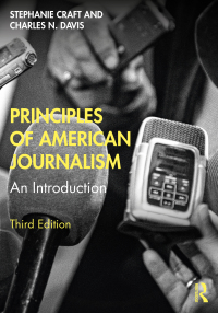صورة الغلاف: Principles of American Journalism 3rd edition 9780815364696