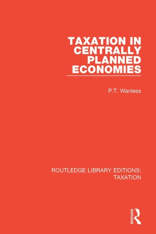 Cover image: Taxation in Centrally Planned Economies 1st edition 9780815364597