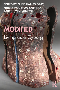 Cover image: Modified: Living as a Cyborg 1st edition 9780815364016