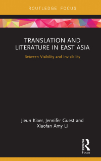 Immagine di copertina: Translation and Literature in East Asia 1st edition 9780815358275