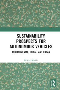 Immagine di copertina: Sustainability Prospects for Autonomous Vehicles 1st edition 9780367786274