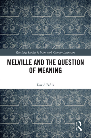 Imagen de portada: Melville and the Question of Meaning 1st edition 9780367593469