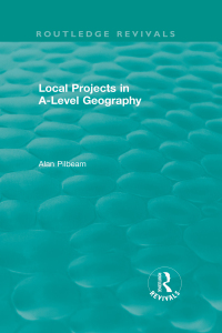 表紙画像: Local Projects in A-Level Geography 1st edition 9780815362852