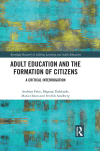 Cover image: Adult Education and the Formation of Citizens 1st edition 9780815362807