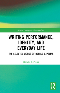 表紙画像: Writing Performance, Identity, and Everyday Life 1st edition 9780815362630