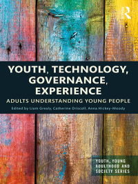 Cover image: Youth, Technology, Governance, Experience 1st edition 9780815362319