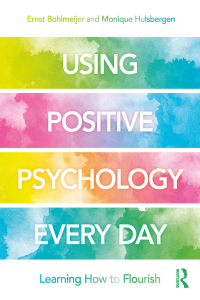 Imagen de portada: Using Positive Psychology Every Day 1st edition 9780815362234