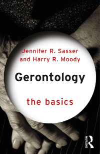 Cover image: Gerontology: The Basics 1st edition 9781138775817