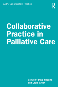Cover image: Collaborative Practice in Palliative Care 1st edition 9780815362036