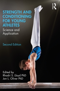 صورة الغلاف: Strength and Conditioning for Young Athletes 2nd edition 9780815361824