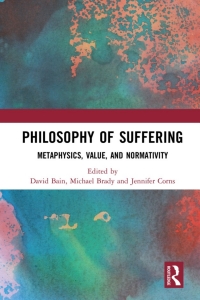 表紙画像: Philosophy of Suffering 1st edition 9781032570297