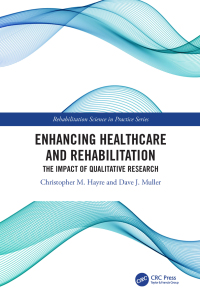 صورة الغلاف: Enhancing Healthcare and Rehabilitation 1st edition 9781032653174