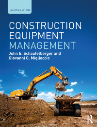 表紙画像: Construction Equipment Management 2nd edition 9780815360827