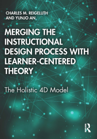 Cover image: Merging the Instructional Design Process with Learner-Centered Theory 1st edition 9780815360780