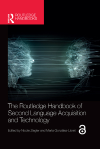 Cover image: The Routledge Handbook of Second Language Acquisition and Technology 1st edition 9780815360773