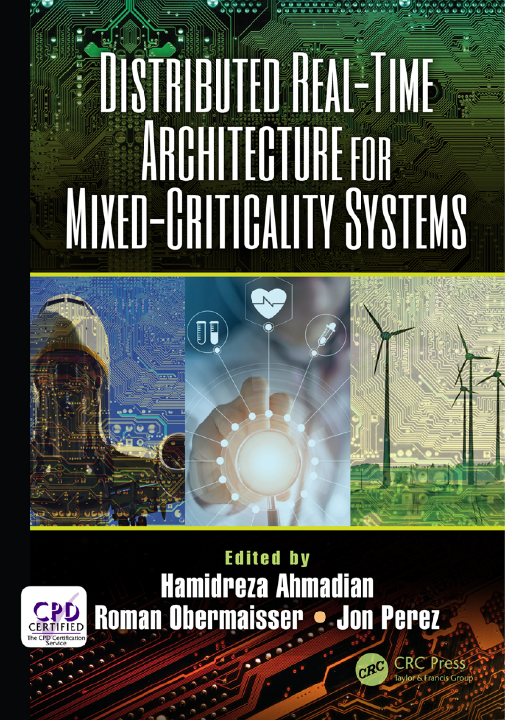 Distributed Real-Time Architecture for Mixed-Criticality Systems 1st Edition