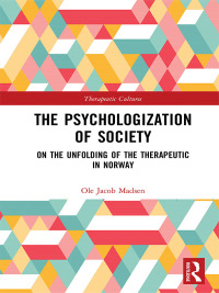 Titelbild: The Psychologization of Society 1st edition 9780815360421