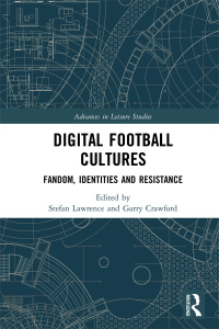 Titelbild: Digital Football Cultures 1st edition 9780815360209