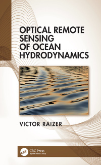 Cover image: Optical Remote Sensing of Ocean Hydrodynamics 1st edition 9780367656461