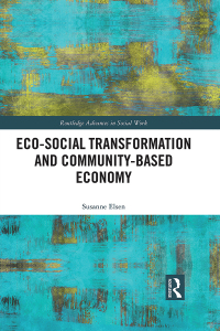 Titelbild: Eco-Social Transformation and Community-Based Economy 1st edition 9780815359562