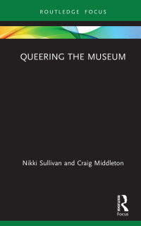 Cover image: Queering the Museum 1st edition 9781032085944