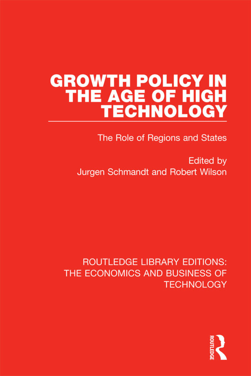 Growth Policy in the Age of High Technology 1st Edition