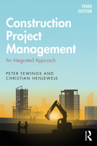 Cover image: Construction Project Management 3rd edition 9780815358640