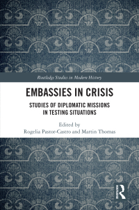 صورة الغلاف: Embassies in Crisis 1st edition 9780367609818