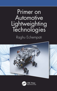 Cover image: Primer on Automotive Lightweighting Technologies 1st edition 9780815357131