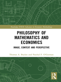 Cover image: Philosophy of Mathematics and Economics 1st edition 9780367592431