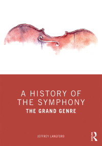 Titelbild: A History of the Symphony 1st edition 9780815357056