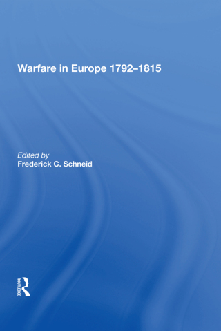 صورة الغلاف: Warfare in Europe 1792�1815 1st edition 9780815398912