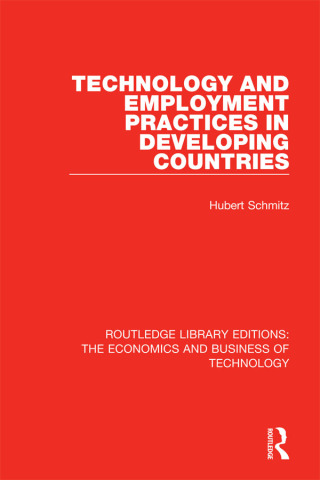 Cover image: Technology and Employment Practices in Developing Countries 1st edition 9780815356806