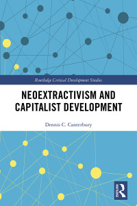 Omslagafbeelding: Neoextractivism and Capitalist Development 1st edition 9780367666644