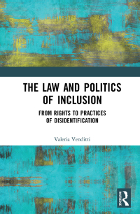 Cover image: The Law and Politics of Inclusion 1st edition 9780815356578
