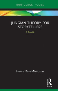 Cover image: Jungian Theory for Storytellers 1st edition 9780367607067