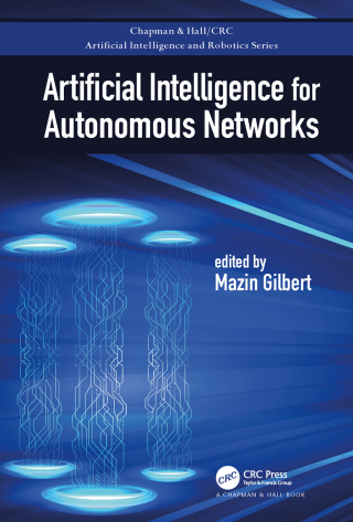 Cover image: Artificial Intelligence for Autonomous Networks 1st edition 9781032964195